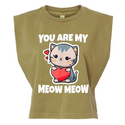 You Are My Meow Meow Valentine Happy Valentine's Day Garment-Dyed Women's Muscle Tee