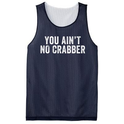 You AinT No Crabber Mesh Reversible Basketball Jersey Tank