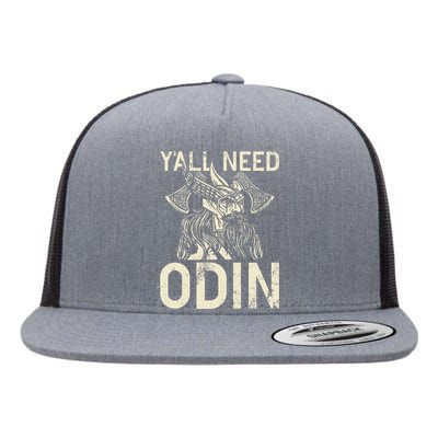 Y All Need Odin Viking Flat Bill Trucker Hat