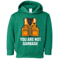 You Are Not Garbage Trump Wearing Vest Toddler Hoodie