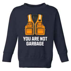 You Are Not Garbage Trump Wearing Vest Toddler Sweatshirt