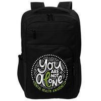 You Are Not Alone Mental Health Awareness Impact Tech Backpack