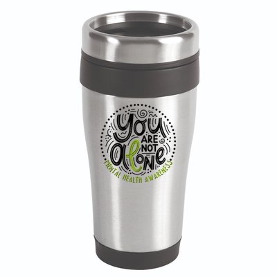 You Are Not Alone Mental Health Awareness 16oz Travel Tumbler