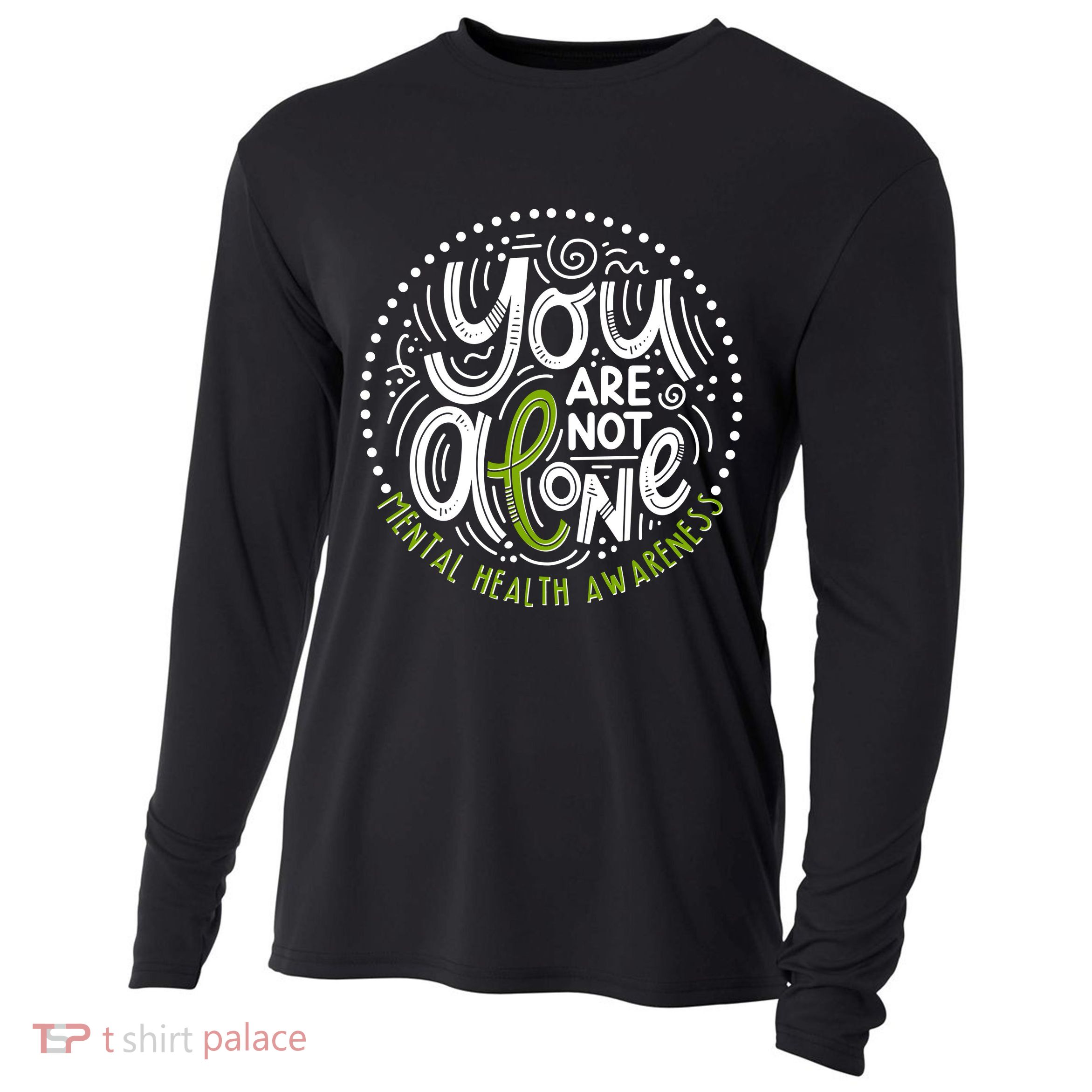 You Are Not Alone Mental Health Awareness Cooling Performance Long Sleeve Crew
