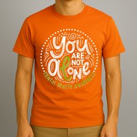 You Are Not Alone Mental Health Awareness T-Shirt