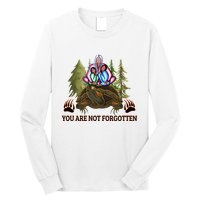 You Are Not Forgotten Every Child Matters Awareness For Indigenous Long Sleeve Shirt