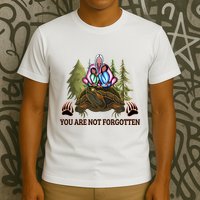 You Are Not Forgotten Every Child Matters Awareness For Indigenous T-Shirt