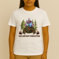 You Are Not Forgotten Every Child Matters Awareness For Indigenous T-Shirt