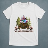You Are Not Forgotten Every Child Matters Awareness For Indigenous T-Shirt