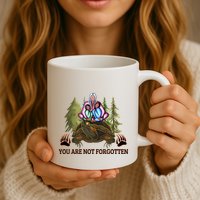 You Are Not Forgotten Every Child Matters Awareness For Indigenous Mug