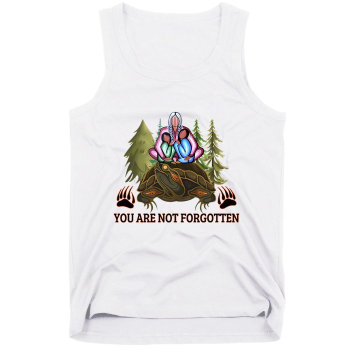 You Are Not Forgotten Every Child Matters Awareness For Indigenous Tank Top
