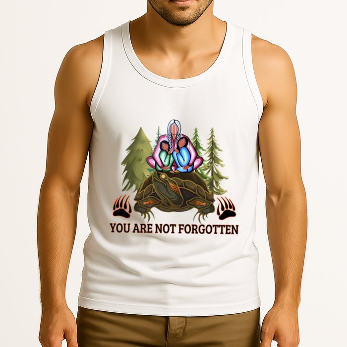 You Are Not Forgotten Every Child Matters Awareness For Indigenous Tank Top