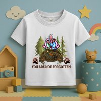 You Are Not Forgotten Every Child Matters Awareness For Indigenous Toddler T-Shirt