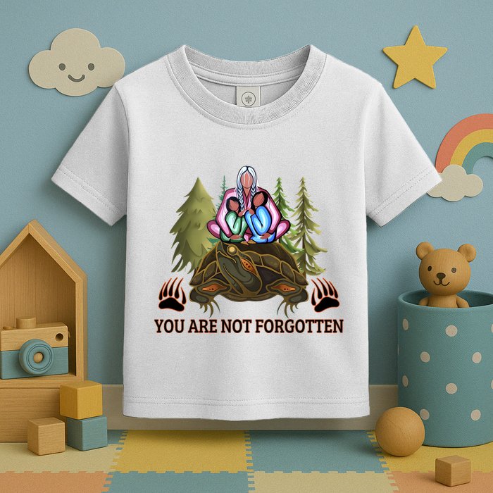You Are Not Forgotten Every Child Matters Awareness For Indigenous Toddler T-Shirt