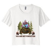 You Are Not Forgotten Every Child Matters Awareness For Indigenous Crop Top
