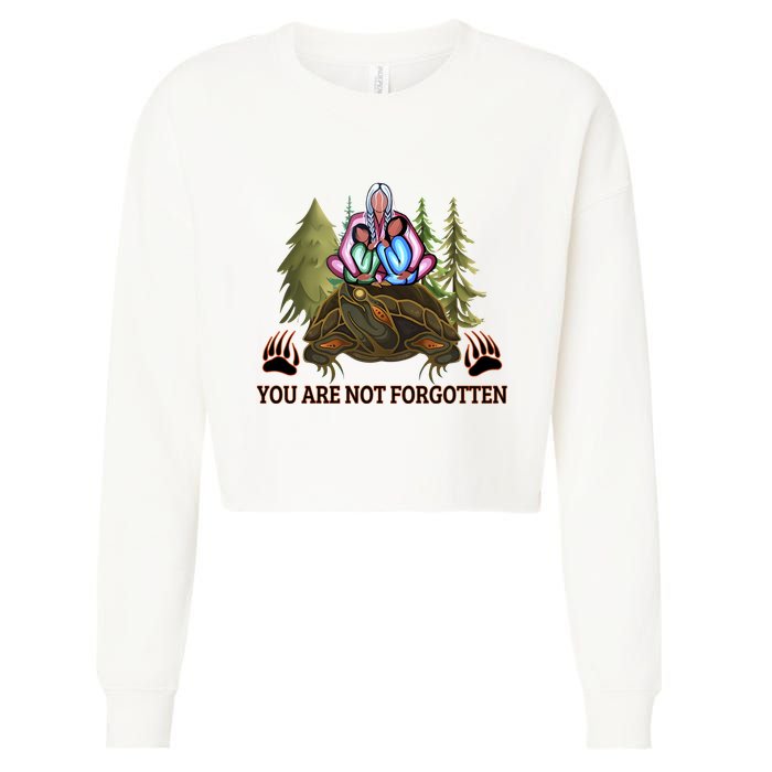 You Are Not Forgotten Every Child Matters Awareness For Indigenous Cropped Pullover Crew