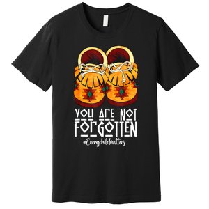 You Are Not Forgotten Native American Premium T-Shirt