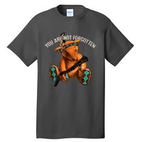 You Are Not Forgotten I Native American Women Mmiw Awareness Tall T-Shirt