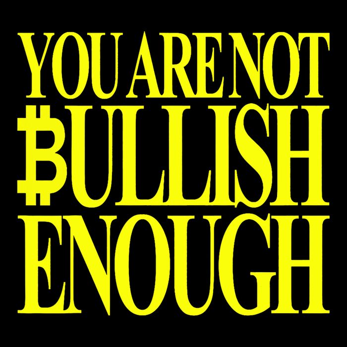 You Are Not Bullish Enough Funny Bitcoin Button