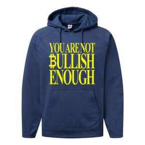 You Are Not Bullish Enough Funny Bitcoin Performance Fleece Hoodie