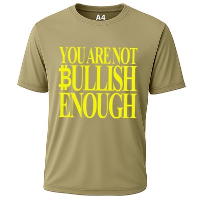 You Are Not Bullish Enough Funny Bitcoin Cooling Performance Crew T-Shirt