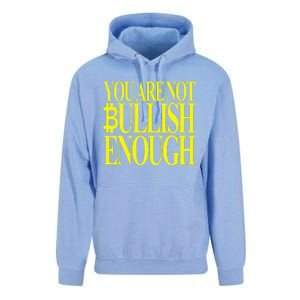 You Are Not Bullish Enough Funny Bitcoin Unisex Surf Hoodie