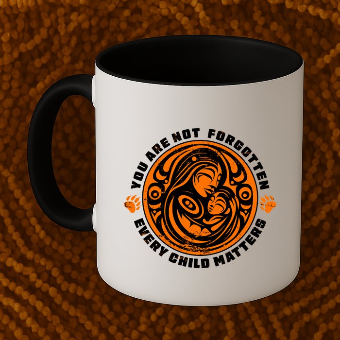 You Are Not Forgotten Every Child Matters Wear Orange National Indigenous People Mug