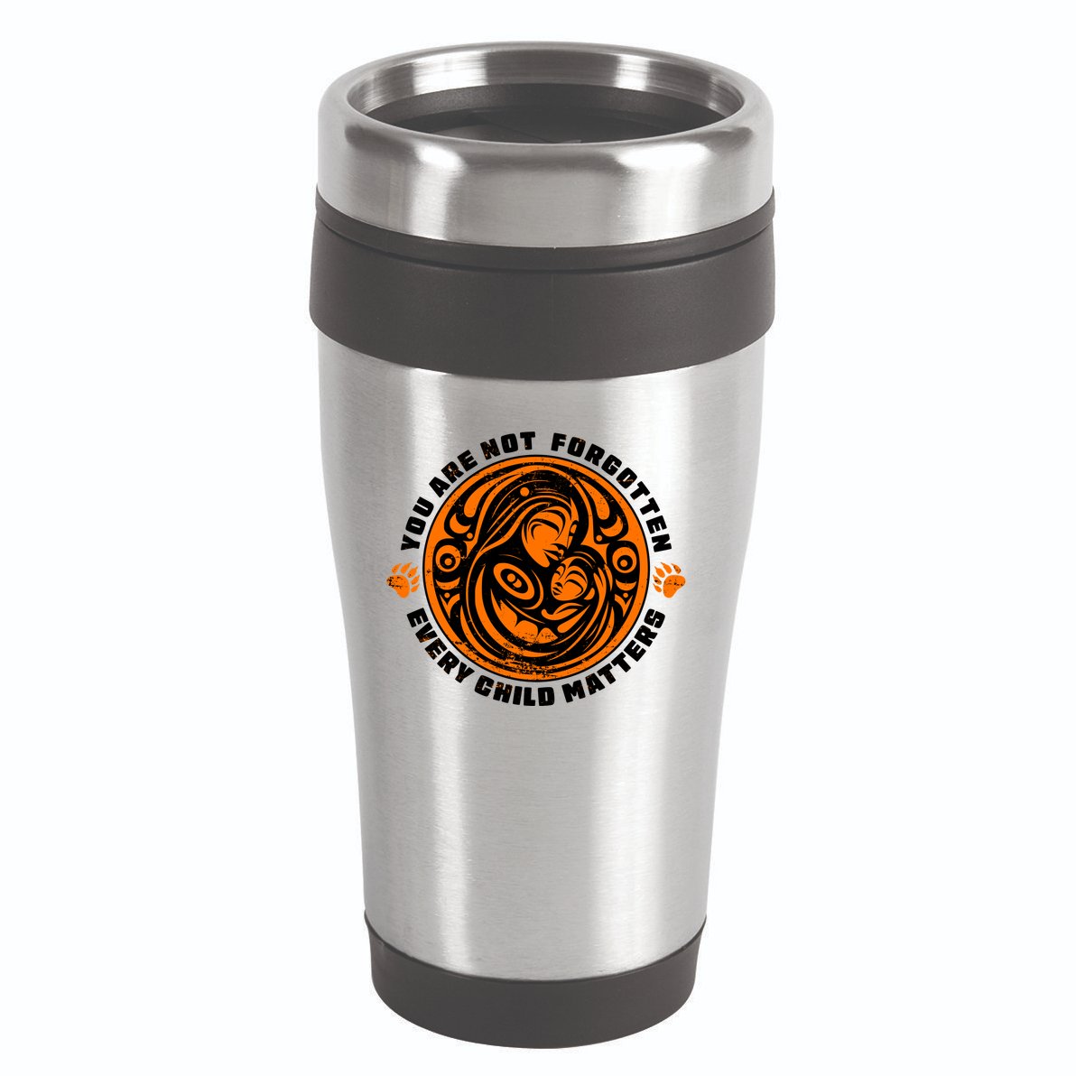 You Are Not Forgotten Every Child Matters Wear Orange National Indigenous People 16oz Travel Tumbler