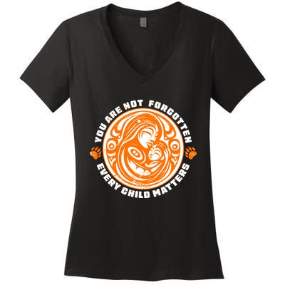 You Are Not Forgotten Every Child Matters Wear Orange National Indigenous People Women's V-Neck T-Shirt