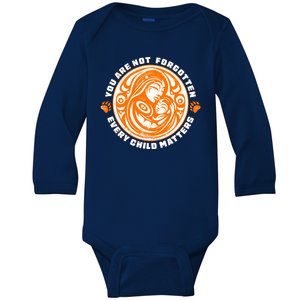 You Are Not Forgotten Every Child Matters Wear Orange National Indigenous People Baby Long Sleeve Bodysuit