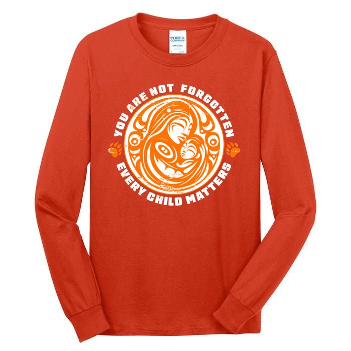 You Are Not Forgotten Every Child Matters Wear Orange National Indigenous People Tall Long Sleeve T-Shirt