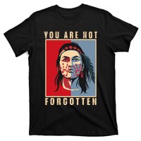 You Are Not Forgotten Mmiw Awareness Native American Indian T-Shirt