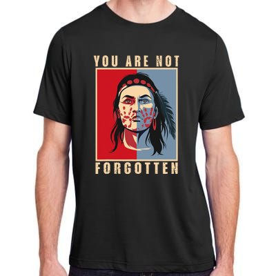 You Are Not Forgotten Mmiw Awareness Native American Indian Adult ChromaSoft Performance T-Shirt