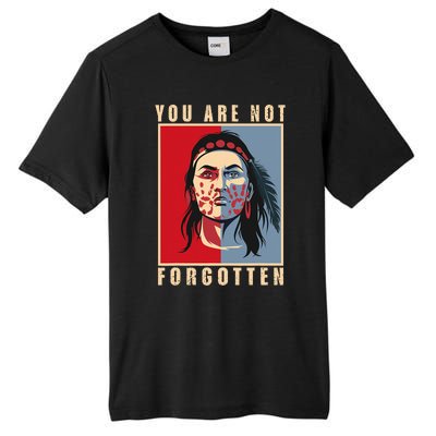 You Are Not Forgotten Mmiw Awareness Native American Indian Tall Fusion ChromaSoft Performance T-Shirt