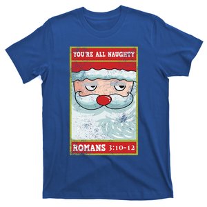 YouRe All Naughty Roman Santa Bible Xmas T-Shirt