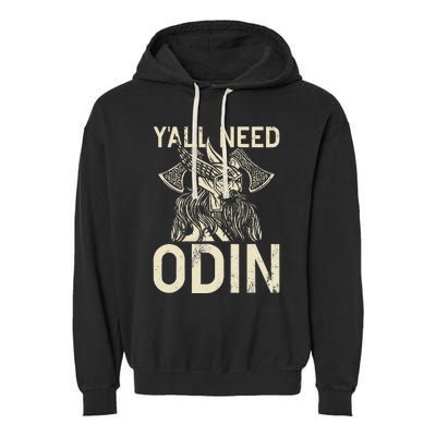 Y All Need Odin Viking Garment-Dyed Fleece Hoodie