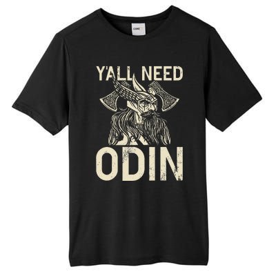 Y All Need Odin Viking Tall Fusion ChromaSoft Performance T-Shirt