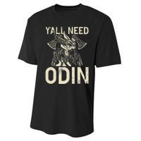 Y All Need Odin Viking Performance Sprint T-Shirt