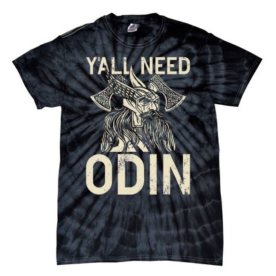 Y All Need Odin Viking Tie-Dye T-Shirt