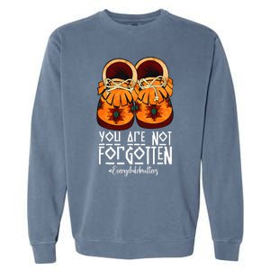 You Are Not Forgotten Native American Garment-Dyed Sweatshirt