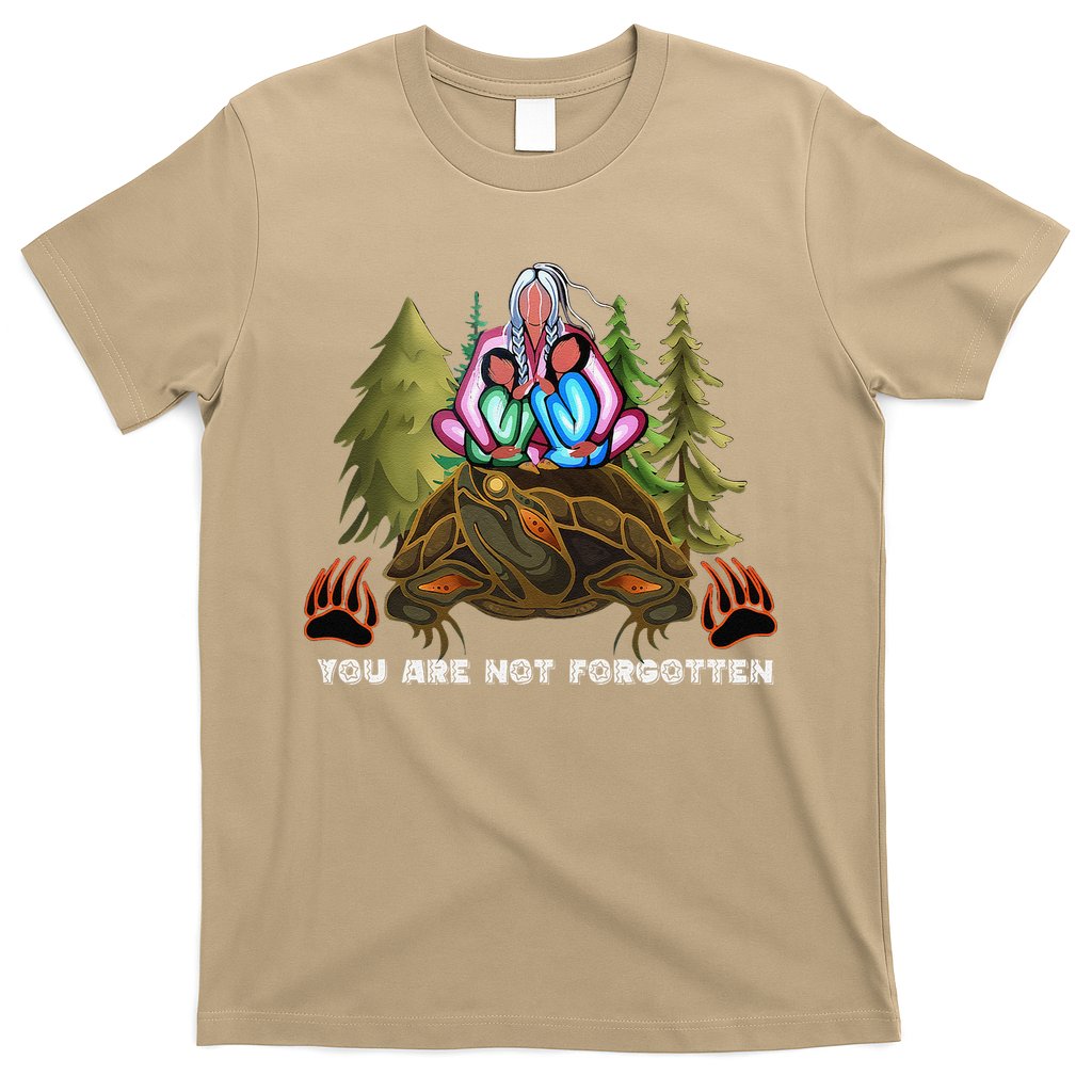 You Are Not Forgotten I Native American Women Mmiw Awareness Gift T-Shirt
