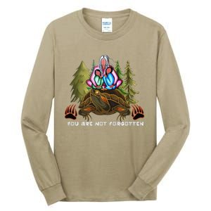 You Are Not Forgotten I Native American Women Mmiw Awareness Gift Tall Long Sleeve T-Shirt