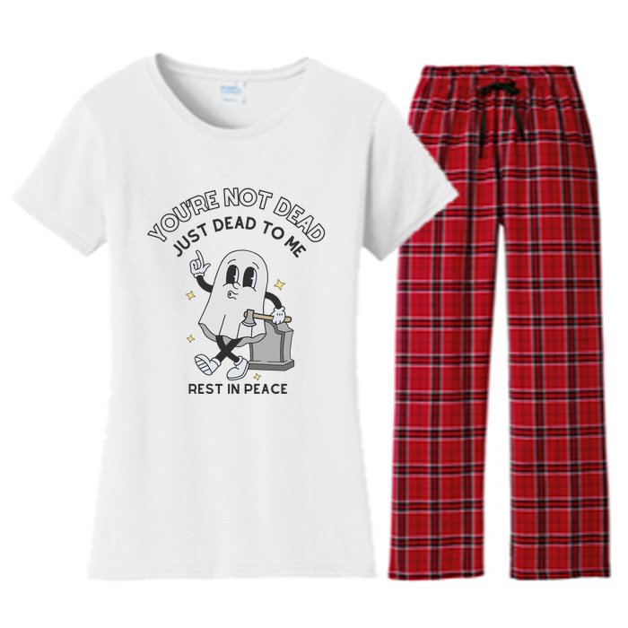 You Are Not Dead Just Dead To Me Women's Flannel Pajama Set