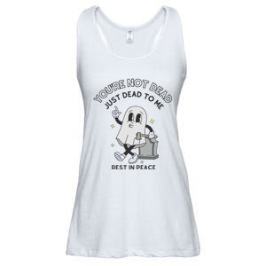 You Are Not Dead Just Dead To Me Ladies Essential Flowy Tank