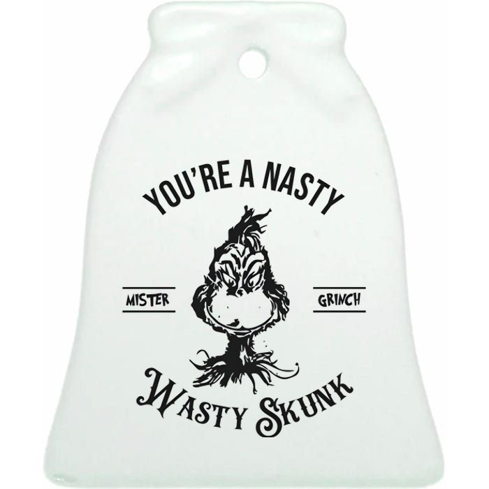 YouRe A Nasty Wasty Skunk Mister Christmas Ceramic Bell Ornament