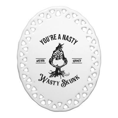 YouRe A Nasty Wasty Skunk Mister Christmas Ceramic Oval Ornament