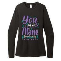 You Are Not Alone Suicide Prevention Awareness Womens CVC Long Sleeve Shirt