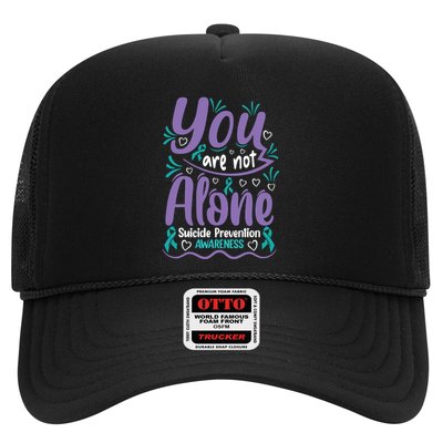 You Are Not Alone Suicide Prevention Awareness Trucker Hat