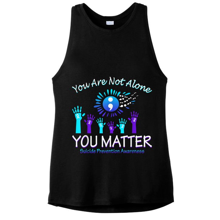 You Are Not Alone You Matter Suicide Prevention Awareness Ladies PosiCharge Tri-Blend Wicking Tank