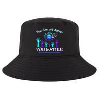 You Are Not Alone You Matter Suicide Prevention Awareness Cool Comfort Performance Bucket Hat